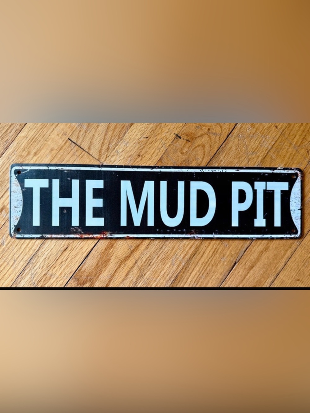 The Mud Pit Metal Sign Wall Decor